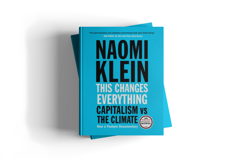 This Changes Everything by Naomi Klein