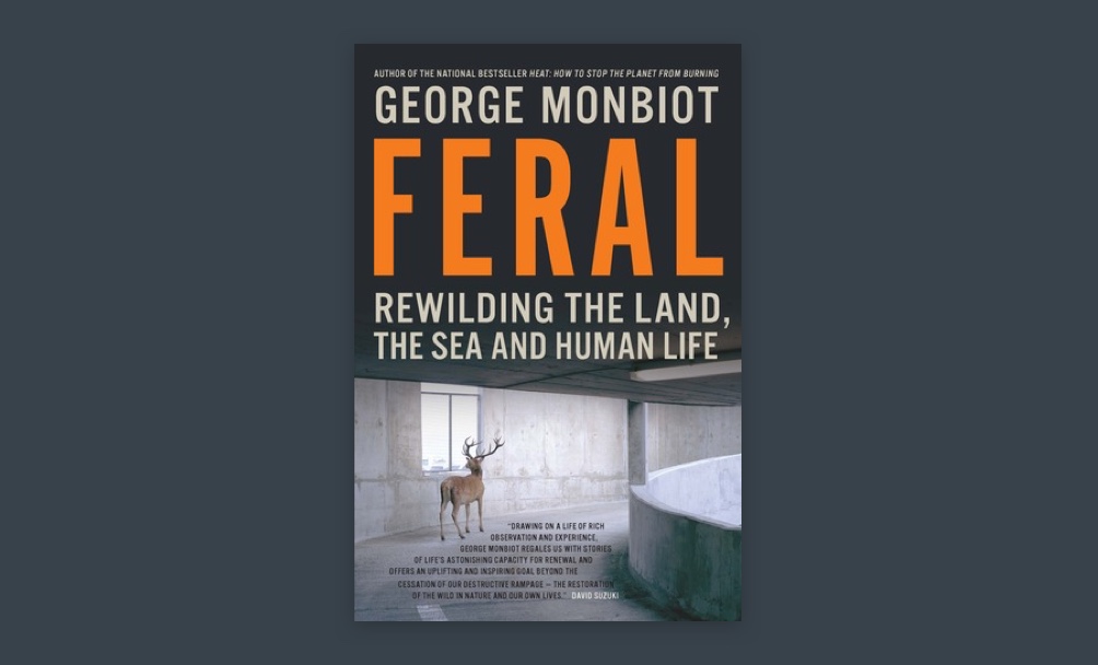 Feral by George Monbiot