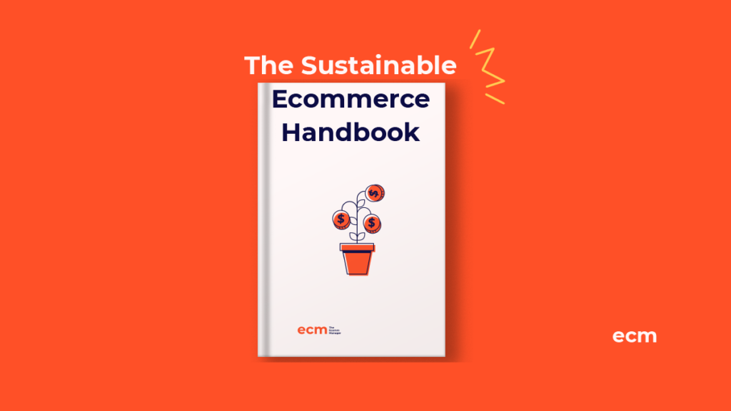 The Sustainable Ecommerce Handbook