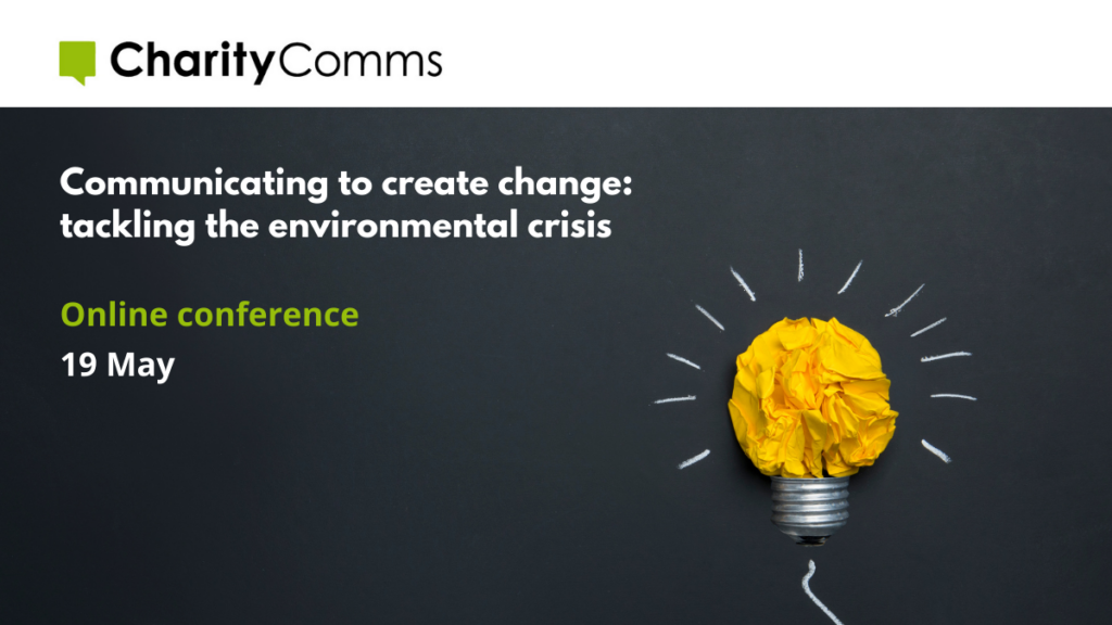 Communicating to create change: tackling the environmental crisis