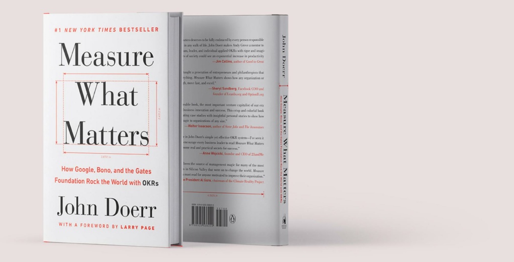 Measure What Matters by John Doerr