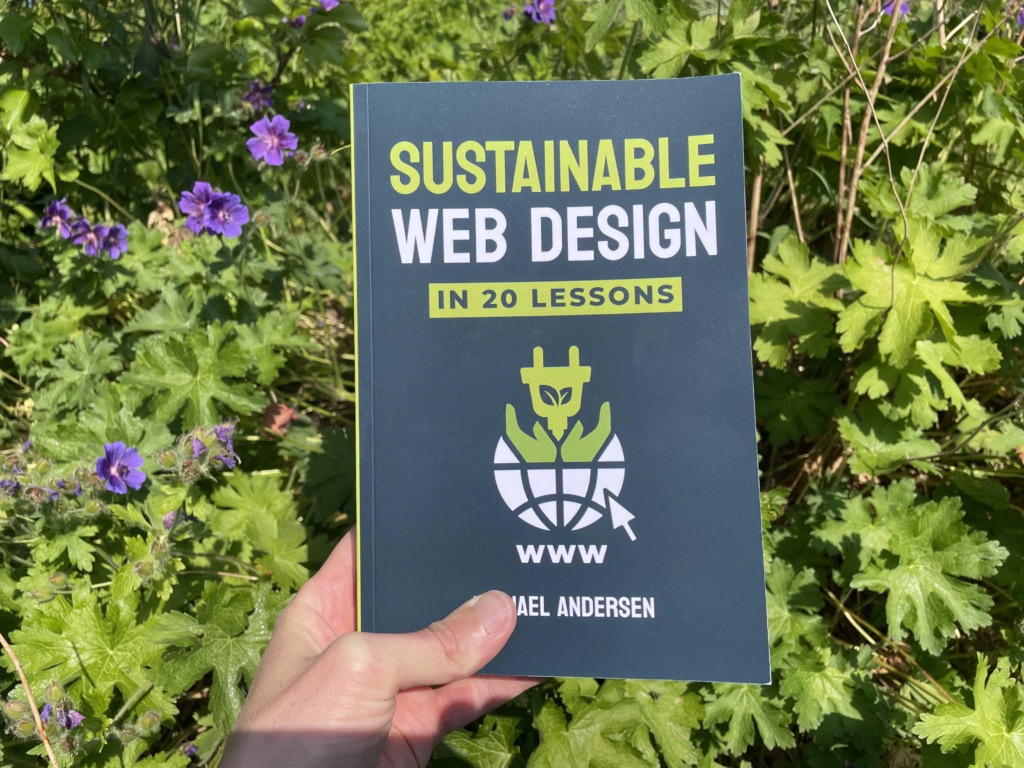 Sustainable Web Design in 20 Lessons by Michael Andersen